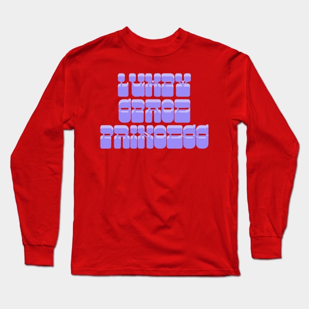 Lumpy Space Princess Long Sleeve T-Shirt by Digital GraphX